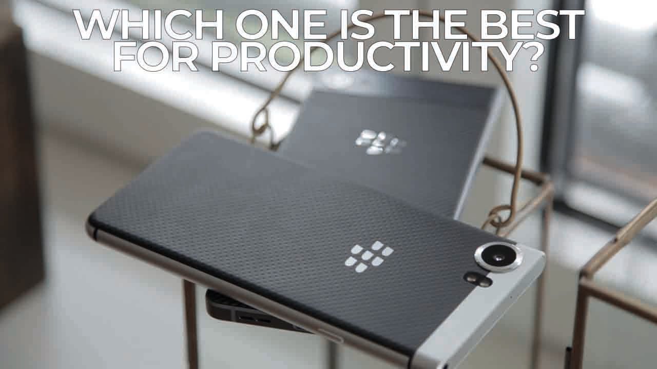 BlackBerry KEYone vs BlackBerry Motion!