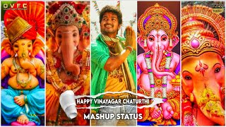 Happy Vinayagar Chaturthi  Mashup Status  Vijay Ve