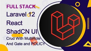 Download the video "Laravel 12 + React Starter + Multi-Role Auth | Gates, Policies, CRUD & ShadCN UI Full-Stack Tutorial"