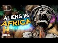 Ancient African Cultures Their Alien Connections Ancient Aliens