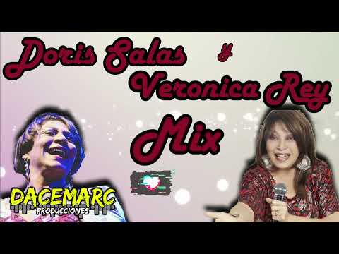 DORIS SALAS & VERONICA REY MIX de sus temas y EXITOS que nos hicieron BAILAR | 🎧