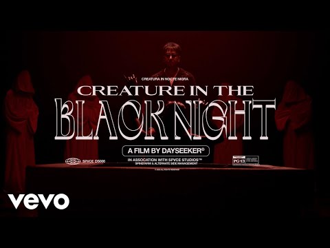 Dayseeker - Creature In the Black Night