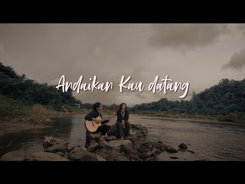 Andaikan Kau Datang - Koes Plus (Cover)
