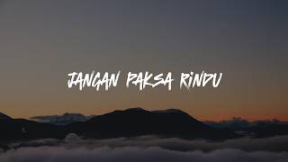 Download lagu Jangan Paksa Rindu - Ifan Seventeen || [Mix Lirik] - Dygta & Kamasean, Yoan, Nadhif Basalamah, NaFF mp3