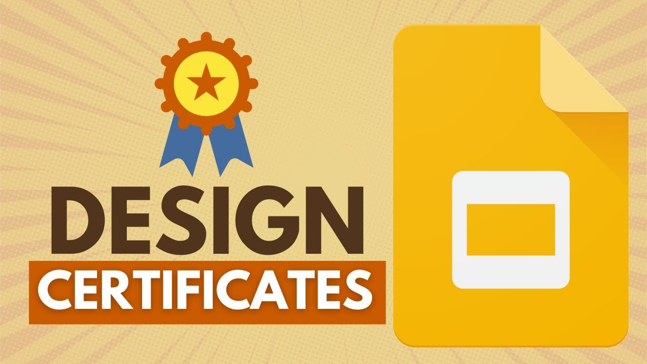 Designing Certificates with Google Slides