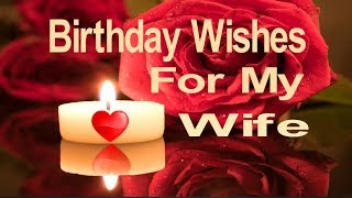 Birthday Wishes For My Wife