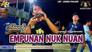 Download lagu EMPUNAN NUK NUAN || ABAN BL feat BUJANG LAPUK GROUP 🔴 LIVE GAWAI DAYAK BANING PANJANG 🔥 mp3