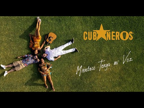 Cubaneros - Mientras Tenga Mi Voz (Όσο έχω φωνή)