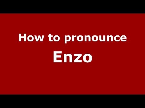 How to pronounce Enzo (Italian/Italy) - PronounceNames.com