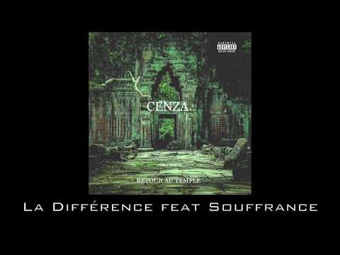 Cenza - La Différence feat Souffrance