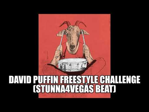 David Puffin freestyle challenge (#Stunna4vegas beat)