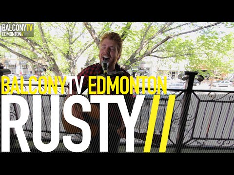 RUSTY - OLD ENOUGH TO KNOW (BalconyTV)