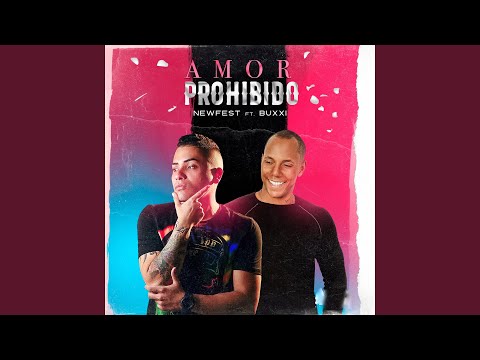 Amor Prohibido (feat. Buxxi)