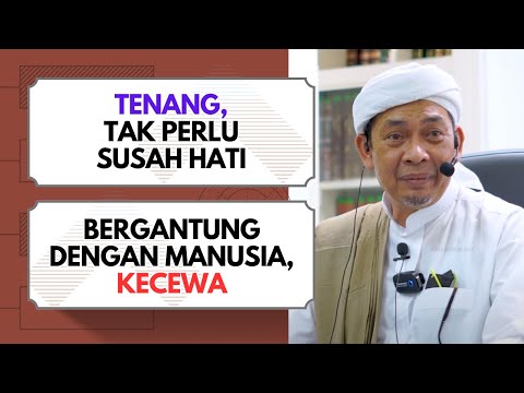 Bersihkan Pergantungan Dengan Allah  | Ustaz Ahmad Rizam