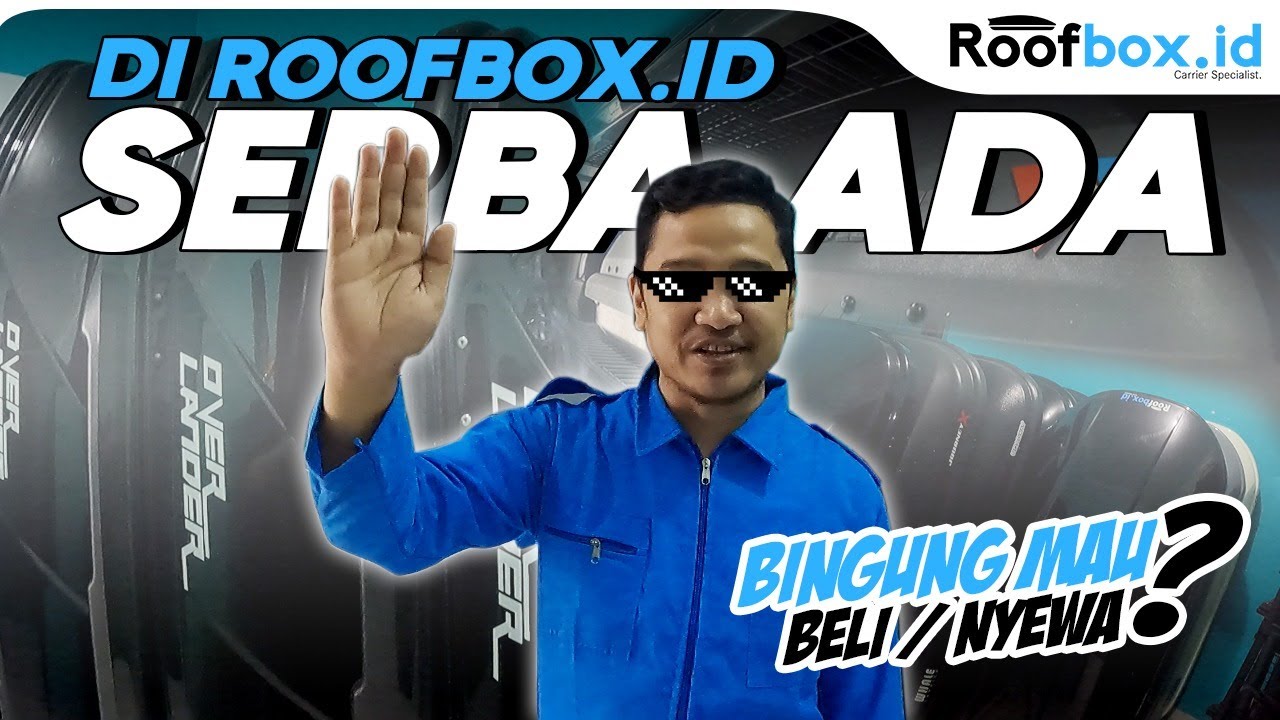 Beli atau Sewa Roofbox yah??? Review Roofbox oleh roofbox.id