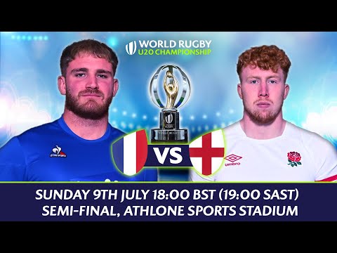 LIVE Rugby | France v England | World Rugby U20 Championship Semi-final