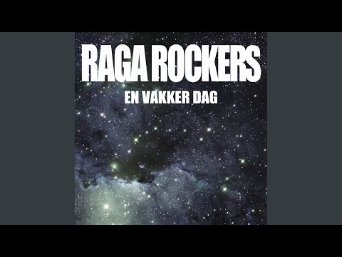 En vakker dag - Raga Rockers