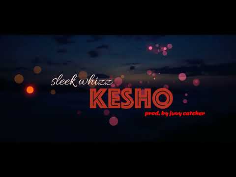 Sleek Whizz - Kesho (Official Lyric Video)