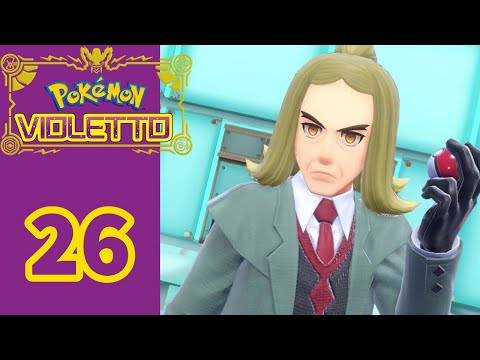 Pokemon Violetto ITA - I SUPERQUATTRO! - Parte 26 (Non commentato)