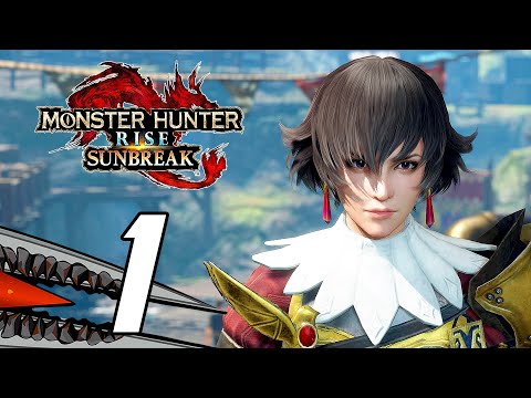 Monster Hunter Rise: Sunbreak - Gameplay Playthrough Part 1 (PC)
