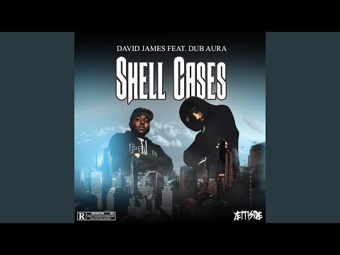 Shell Cases (feat. Dub Aura)