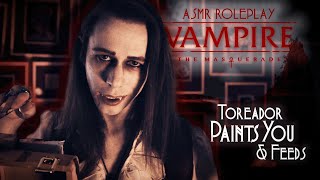 ASMR Toreador Vampire Paints You (Then Feeds On You) | Vampire: The Masquerade Roleplay