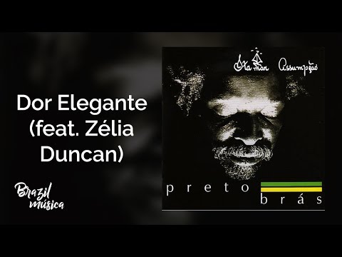 Itamar Assumpção - Dor Elegante (feat. Zélia Duncan) - Pretobrás