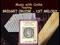 Bridget Cruise  - 1st Melody