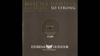 Mischa Daniëls - So Strong (Extended Mix)