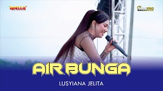 Download lagu AIR BUNGA - LUSYANA JELITA | ADELLA LIVE PEMUDA BRATI BERSATU mp3 Download lagu AIR BUNGA - LUSYANA JELITA | ADELLA LIVE PEMUDA BRATI BERSATU mp3