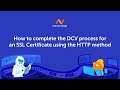 How To Complete The DCV Process For An SSL Certificate Using The HTTP Method