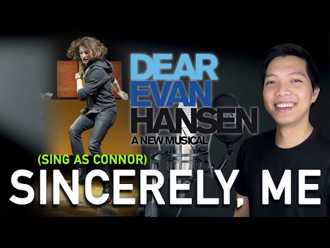 Sincerely, Me (Sing as Connor - Karaoke) - Dear Evan Hansen