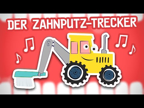 ♪ ♪  Trecki, der Zahnputz-Trecker 🚜🪥✨ Kinderlied zum Zähneputzen