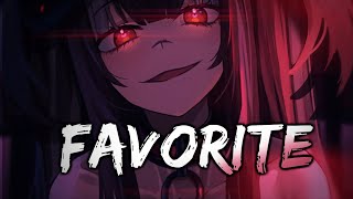 Nightcore - favorite (Lyrics)