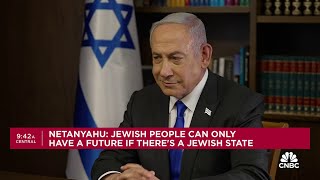 Watch CNBCs full interview with Israeli PM Benjami