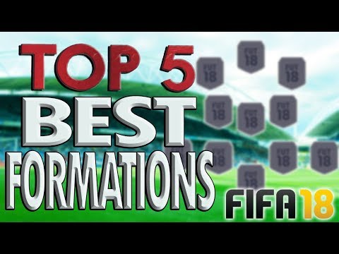 TOP 5 FORMATIONS FOR FIFA 18!! – Best Formations in Fifa - Easy Goals