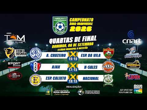 QUARTAS DE FINAL – AUTO CRUZEIRO x ESP. DA VILA | AJAX x K-SALES | ESP. CALIXTO x NACIONAL