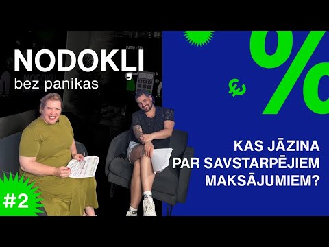 NODOKĻI BEZ PANIKAS #2