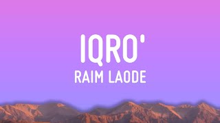 Download lagu Iqro - Raim laode (Lirik) mp3