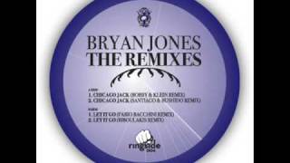 Bryan Jones - Chicago Jack (Bobby & Klein Remix) - Control / Ringside