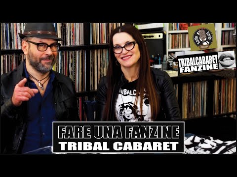 FARE UNA FANZINE: Tribal Cabaret