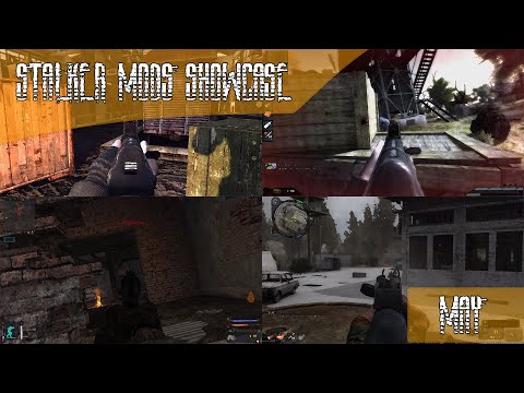 Stalker Mods Showcase 171 - May