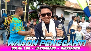 Download lagu WADON PENGGANTI ° MAMAS KRISNA - INDRA JAYA - LIVE DESA BULAK LOR - JATIBARANG - INDRAMAYU mp3 Download lagu WADON PENGGANTI ° MAMAS KRISNA - INDRA JAYA - LIVE DESA BULAK LOR - JATIBARANG - INDRAMAYU mp3