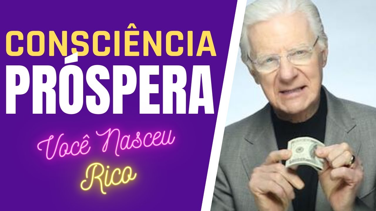 VOCÊ NASCEU RICO BOB PROCTOR  | Série #ep01 DINHEIRO É IMPORTANTE !