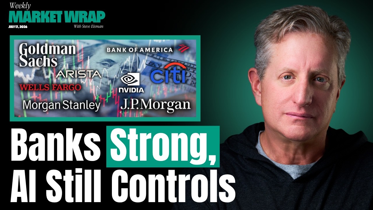 Bank Earnings Just Gave the Market a Much Needed Confidence Boost | The Weekly Wrap