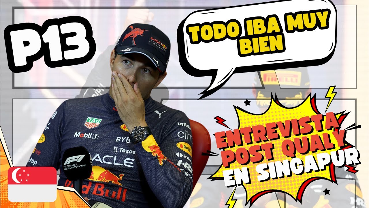 Entrevista de Checo Pérez después de conseguir la P13 para el del Gp de Singapur