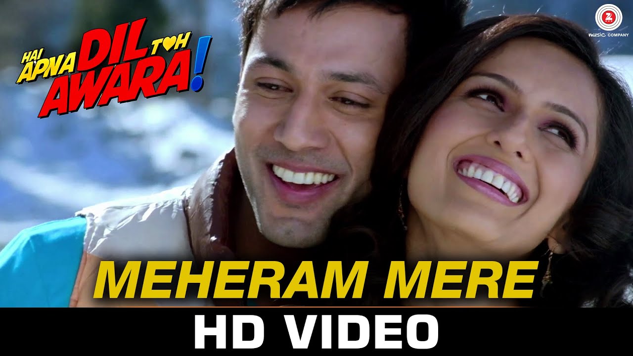 Meheram Mere Lyrics  | Hai Apna Dil Toh Awara | Sahil Anand, Niyati Joshi | Mohit Chauhan | Ajay Singha