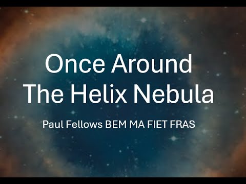Once Around The Helix Nebula