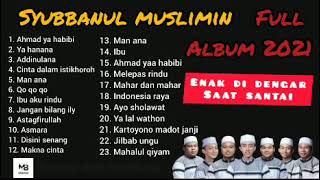 Download lagu Full album 2021 Sholawat azmi askandar, hafidzul ahkam, nurus sya'ban - syubbanul muslimin mp3