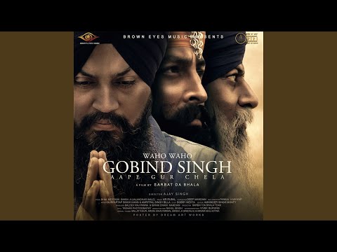 Waho Waho Gobind Singh Aape Gur Chela